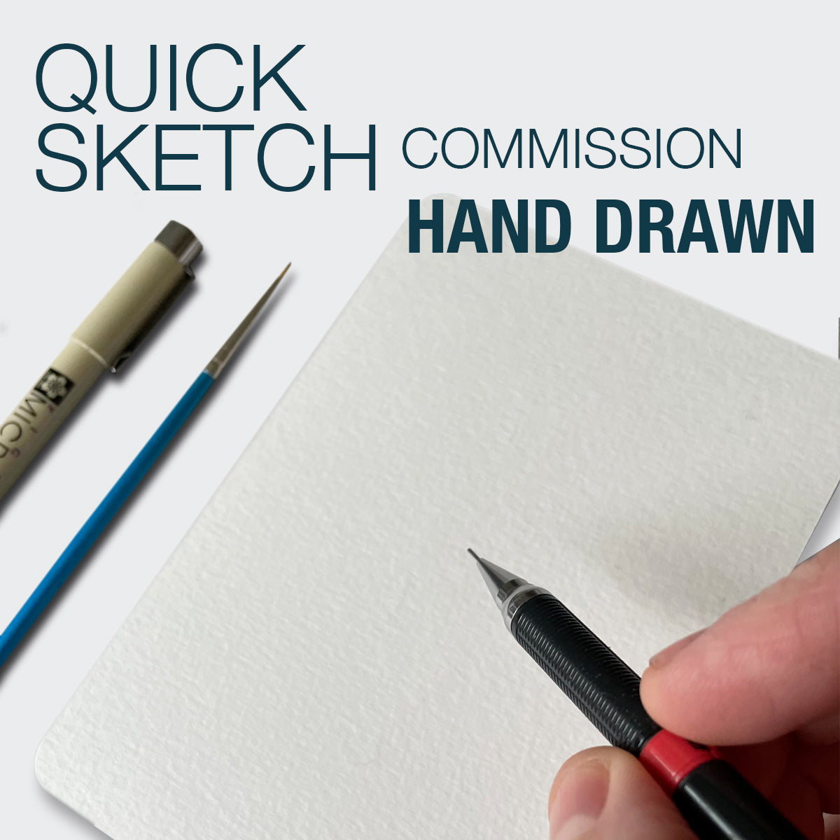 Commission your own | Hand Drawn, QUICK SKETCH